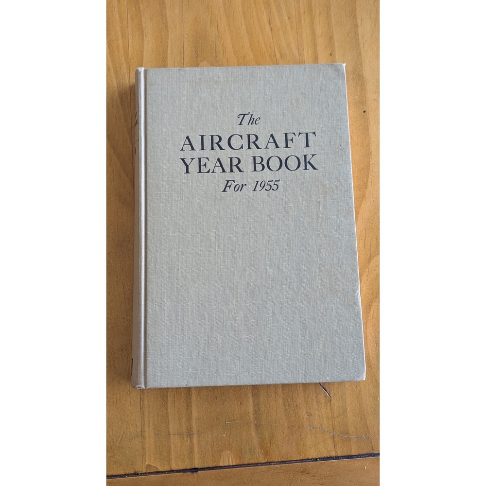 The Aircraft Year Book 1955 Official Publication AIA 37th Edition Hardcover 1956